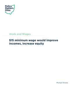$15 Minimum Wage Would Improve Incomes, Increase Equity