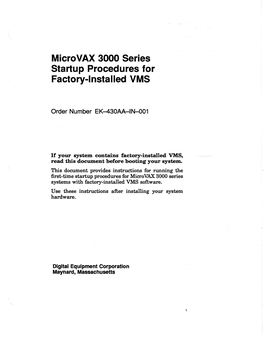 Microvax 3000 Series Startup Procedures for Factory-Installed VMS