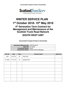 WINTER SERVICE PLAN 1St October 2018- 15Th May 2019 4Th Generation Term Contract for Management and Maintenance of the Scottish Trunk Road Network SOUTH WEST UNIT