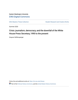 Crisis: Journalism, Democracy, and the Downfall of the White House Press Secretary, 1990 to the Present