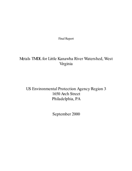 Metals TMDL for Little Kanawha River Watershed, West Virginia US