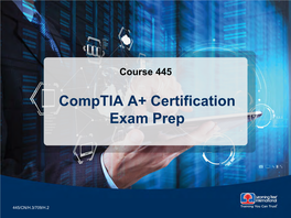 Comptia A+ Certification Exam Prep