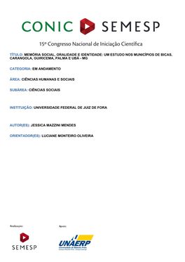 Título: Memória Social, Oralidade E Identidade: Um Estudo Nos Municípios De Bicas, Carangola, Guiricema, Palma E Ubá - Mg