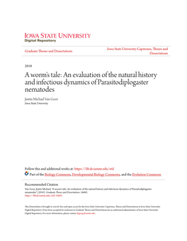 An Evaluation of the Natural History and Infectious Dynamics of Parasitodiplogaster Nematodes Justin Michael Van Goor Iowa State University