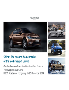 China: the Second Home Market of the Volkswagen Group