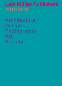 Lars Müller Publishers 2017 / 2018 Architecture Design Photography