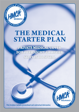 The Medical Starter Plan Private Medical Cover for Overnight & Longer Stays in Hospital