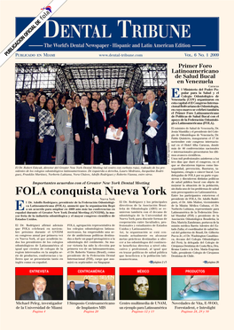 FOLA Conquista Nueva York Entre Los Participantes Estuvieron El Nueva York Presidente De FOLA, Dr