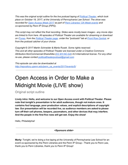 Open Access in Order to Make a Midnight Movie