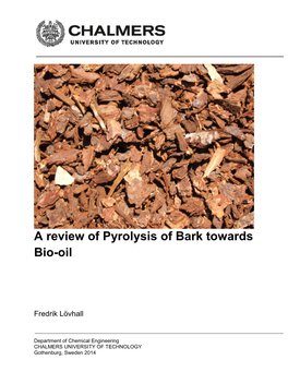 Review of Pyrolysis of Bark Towards Bio-Oil