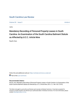 Mandatory Recording of Personal Property Leases in South Carolina: an Examination of the South Carolina Bailment Statute As Affected by U.C.C