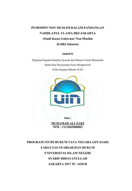 PEMIMPIN NON MUSLIM DALAM PANDANGAN NAHDLATUL ULAMA DKI JAKARTA (Studi Kasus Gubernur Non-Muslim Di DKI Jakarta)