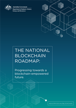 The National Blockchain Roadmap. Progressing Towards a Blockchain