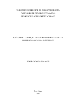 Universidade Federal Do Rio Grande Do Sul Faculdade De Ciências Econômicas Curso De Relações Internacionais