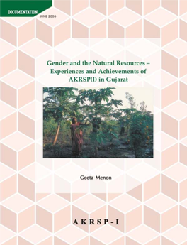 Gender and the Natural Resources – Experiences and Achievements of AKRSP(I) in Gujarat 55