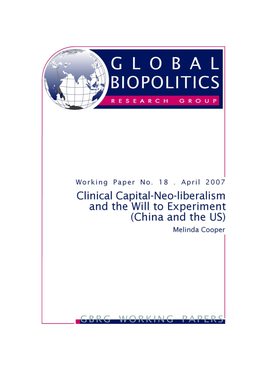 Clinical Capital—Neo-Liberalism and the Will to Experiment (China and the US)