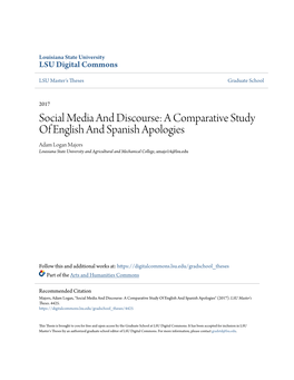 A Comparative Study of English and Spanish Apologies Adam Logan Majors Louisiana State University and Agricultural and Mechanical College, Amajo14@Lsu.Edu