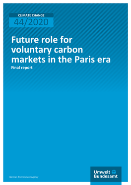 Future Role for Voluntary Carbon Markets in the Paris Era Final Report