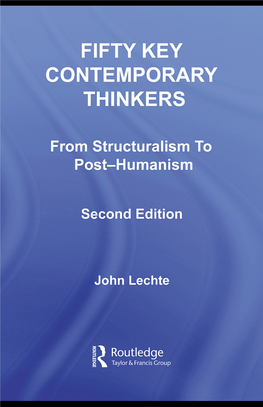 Fifty Key Contemporary Thinkers: from Structuralism to Post