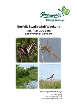 Norfolk Swallowtail Weekend 15Th - 18Th June 2018 Led by Patrick Barkham