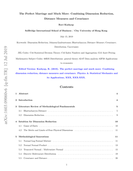 The Perfect Marriage and Much More: Combining Dimension Reduction, Distance Measures and Covariance