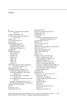 A the Abbey of St.Thomas at Staré Brno, 200–212 Academy's Curriculum, 246 Ackerbaugesellschaft, See Agricultural Society, 2