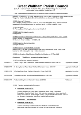 Great Waltham Parish Council Clerk, W J Adshead-Grant, the Parish Office, Great Waltham Village Hall (Hulton Hall) , South Street , Great Waltham, Essex CM3 1DF