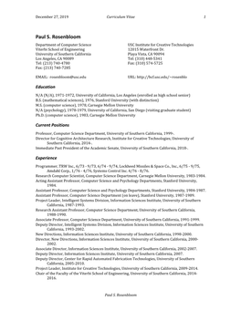 Paul S. Rosenbloom Department of Computer Science USC Institute for Creative Technologies Viterbi School of Engineering 12015 Waterfront Dr