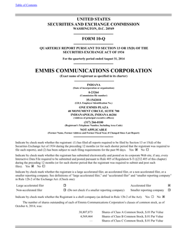 EMMIS COMMUNICATIONS CORPORATION (Exact Name of Registrant As Specified in Its Charter)