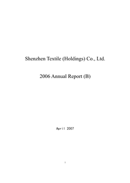 Shenzhen Textile (Holdings) Co., Ltd. 2006 Annual Report