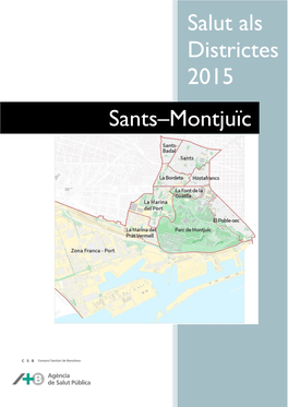 Salut Als Districtes 2015. Sants-Montjuïc