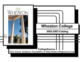 Wheaton College 2002-2003 Catalog