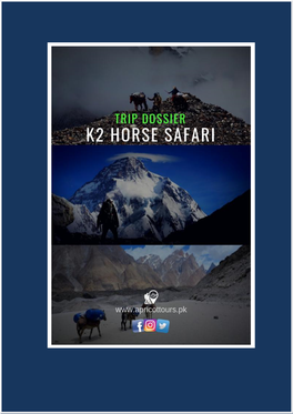 Trip Dossier – Horse Safari to K2 Base Camp (21 Days)