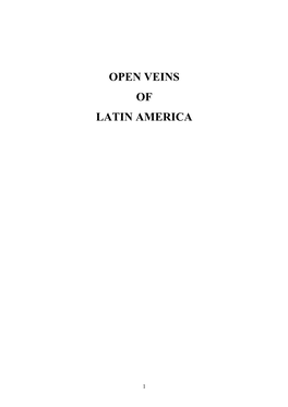 “Open Veins of Latin America” by Eduardo Galeano