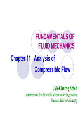FUNDAMENTALS of FLUID MECHANICS Chapter 11 Analysis of Compressible Flow