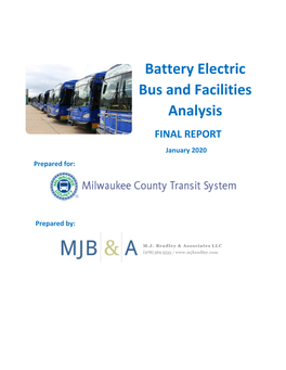 Battery Electric Bus and Facilities Analysis FINAL REPORT January 2020 Prepared For