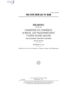 The Path from Leo to Mars Hearing Committee on Commerce, Science, and Transportation United States Senate