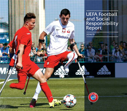 UEFA Football and Social Responsibility Report 2014/15 Introduction