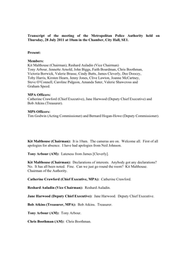 Transcript of the Meeting of the Metropolitan Police Authority Held on Thursday, 28 July 2011 at 10Am in the Chamber, City Hall, SE1