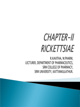 R.Kavitha, M.Pharm, Lecturer, Department of Pharmaceutics, Srm College of Pharmacy, Srm University, Kattankulathur