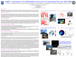 UAMPY: a Contribution to the ICESTAR/IHY Activities for the International Polar Year 2007-2008 Lucilla Alfonsi(1), Giorgiana De Franceschi(1), Pierre J