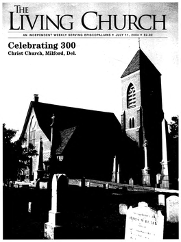 Celebrating 300 Christ Church, Milford, Del