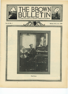 THE BROWN BULLETIN to Further the Cause of Co-Operation, Progress and Friendliness