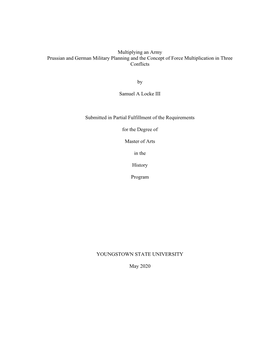 Multiplying an Army Prussian and German Military Planning and the Concept of Force Multiplication in Three Conflicts by Samuel A