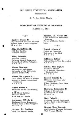PHILIPPINE STATISTICAL ASSOCIATION Incorporated P. 6. Box 3223, Manila DIRECTORY. of INDIVIDUAL MEMBERS MARCH 31, 1954 Aguirre