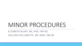 Minor Procedures