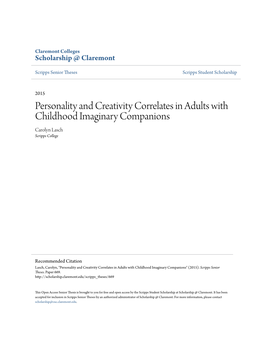 Personality and Creativity Correlates in Adults with Childhood Imaginary Companions Carolyn Lasch Scripps College