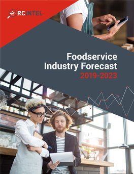 Foodservice Industry Forecast 2019-2023