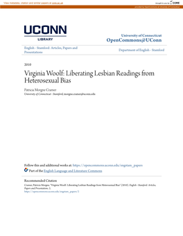 Virginia Woolf: Liberating Lesbian Readings from Heterosexual Bias Patricia Morgne Cramer University of Connecticut - Stamford, Morgne.Cramer@Uconn.Edu