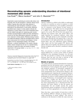 Deconstructing Apraxia: Understanding Disorders of Intentional Movement After Stroke Lisa Koskia,B, Marco Iacobonia,C and John C